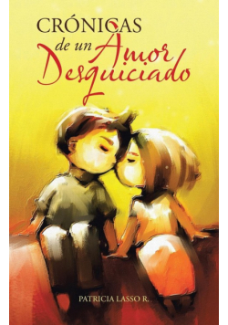 Crónicas de un amor desquiciado