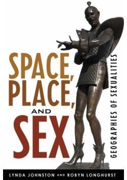 Space, Place, and Sex