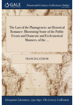 The Last of the Plantagenets