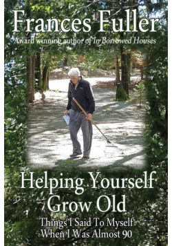 Helping Yourself Grow Old