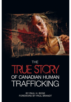 The True Story of Canadian Human Trafficking