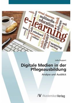 Digitale Medien in der Pflegeausbildung