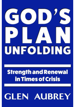 God's Plan Unfolding