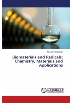 Biomaterials and Radicals