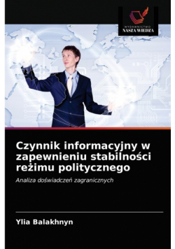 Czynnik informacyjny w zapewnieniu stabilności reżimu politycznego