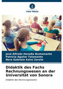 Didaktik des Fachs Rechnungswesen an der Universität von Sonora