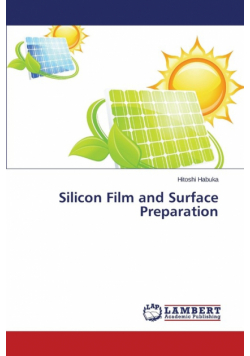 Silicon Film and Surface Preparation