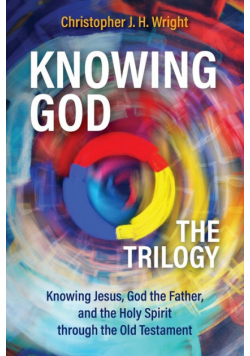 Knowing God - The Trilogy
