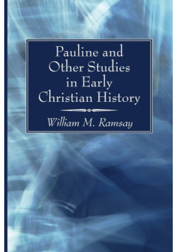 Pauline and Other Studies in Early Christian History