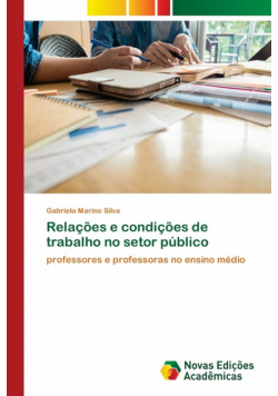 Relações e condições de trabalho no setor público