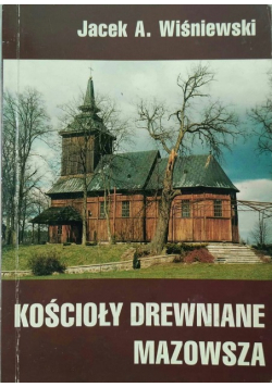Kościoły drewniane Mazowsza