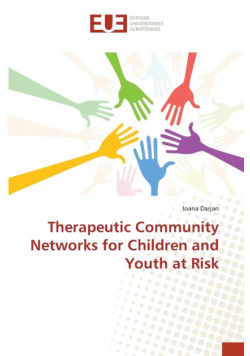 Therapeutic Community Networks for Children and Youth at Risk