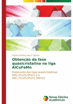 Obtenção da fase quasicristalina na liga AlCuFeMn