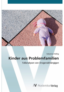 Kinder aus Problemfamilien