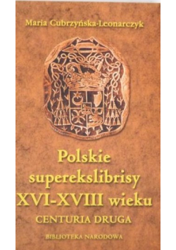 Polskie superekslibrisy XVI XVII wieku