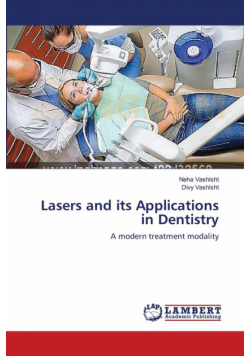 Lasers and its Applications in Dentistry