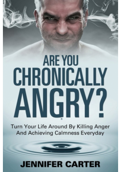 Are You Chronically Angry?