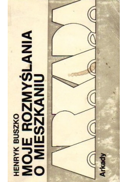 Moje rozmyślania o mieszkaniu