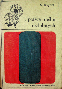 Uprawa roślin ozdobnych