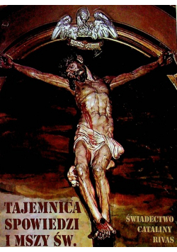 Tajemnica spowiedzi i mszy świętej