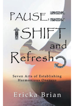Pause, Shift and Refresh