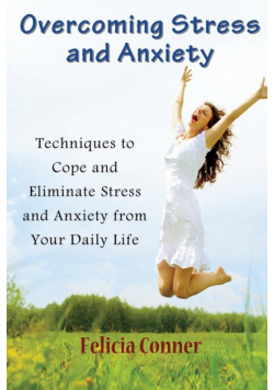 Overcoming Stress and Anxiety
