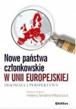 Nowe państwa członkowskie w Unii Europejskiej