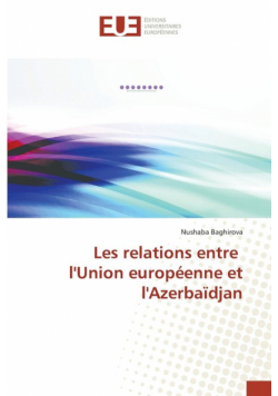 Les relations entre l'union européenne et l'azerbaïdjan
