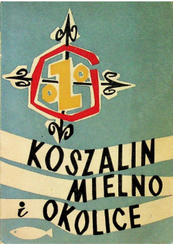 Koszalin Mielno i okolice