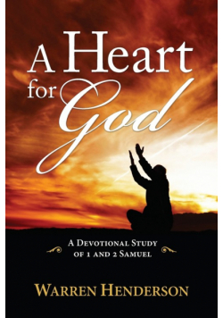 A Heart for God - A Devotional Study of 1 and 2 Samuel