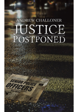 Justice Postponed