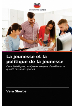 La jeunesse et la politique de la jeunesse