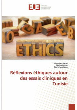 Réflexions éthiques autour des essais cliniques en Tunisie