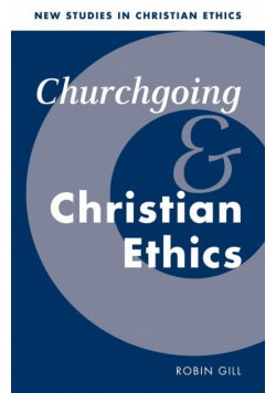 Churchgoing and Christian Ethics