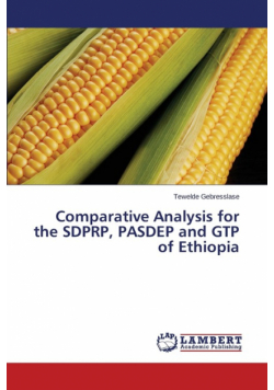 Comparative Analysis for the SDPRP, PASDEP and GTP of Ethiopia