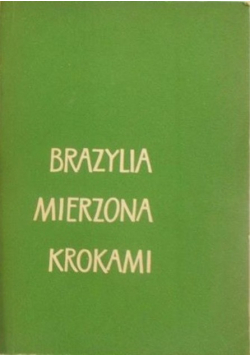Brazylia mierzona krokami