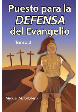 Puesto para la DEFENSA del Evangelio