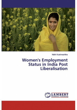 Women's Employment Status in India Post Liberalisation