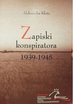 Zapiski konspiratora 1939-1945