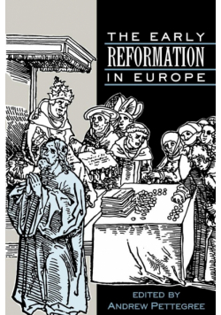 The Early Reformation in Europe