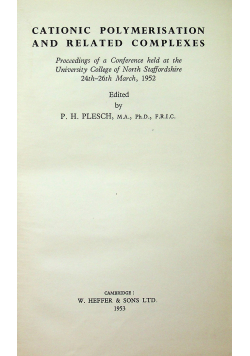 Cationic Polymerisation and Related Complexes