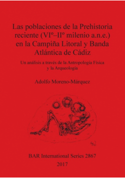 Las poblaciones de la Prehistoria reciente (VIº - IIº milenio a.n.e.) en la Campiña Litoral y Banda Atlántica de Cádiz