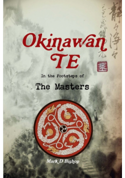 Okinawan Te, In the Footsteps of The Masters