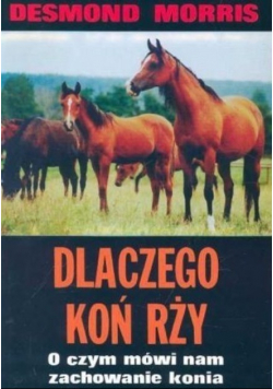 Dlaczego koń rży