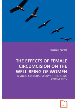 The Effects Of Female Circumcision On The Well-Being Of Women