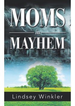 Moms in Mayhem