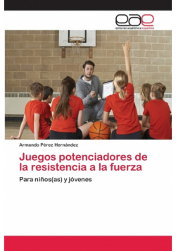 Juegos potenciadores de la resistencia a la fuerza