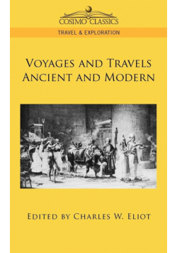 Voyages and Travels Ancient and Modern
