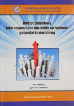 Budżet zadaniowy jako nowoczesne narzędzie zarządzania gospodarką narodową