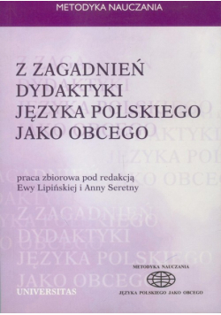 Z zagadnień dydaktyki języka polskiego jako obcego